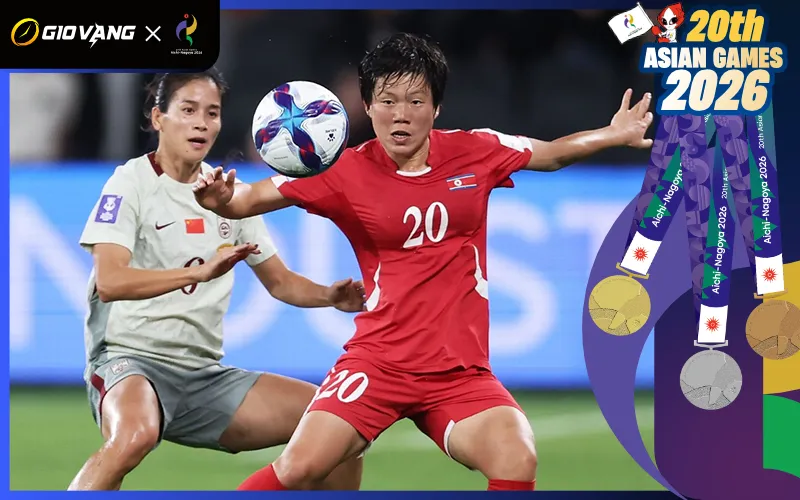 Nhận định soi kèo bóng đá nữ Triều Tiên vs nữ Trung Quốc 13h00 ngày 29/9/2026
