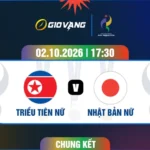 Soi kèo nữ Triều Tiên vs nữ Nhật Bản 17h30 ngày 02/10/2026 – ASIAD 2026